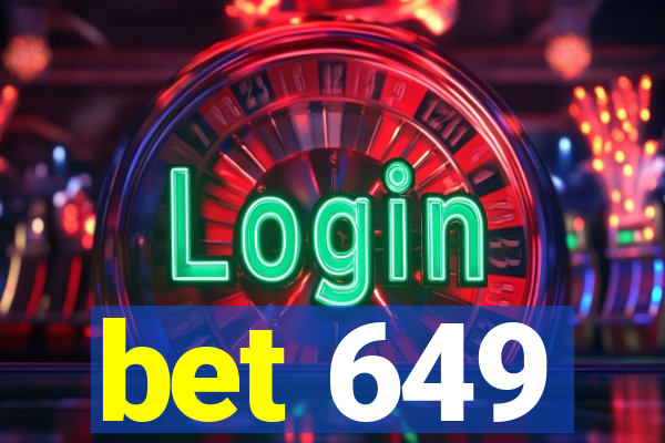 bet 649